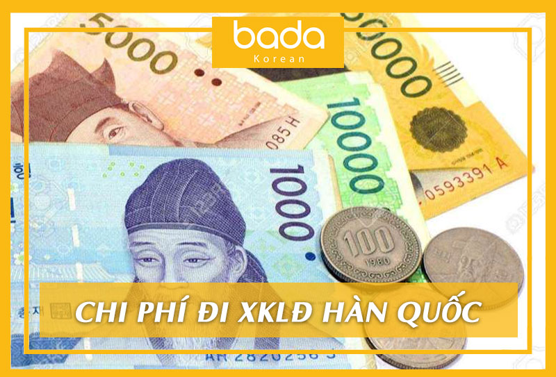 Chi phí xuất khẩu lao động Hàn Quốc