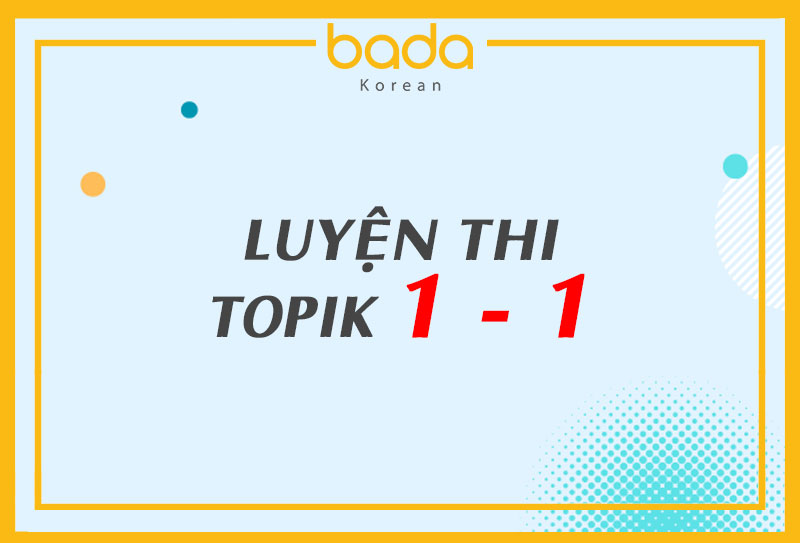 Luyện Thi Topik 1 - 1