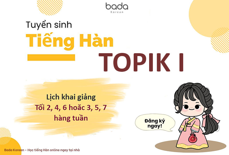 Khóa học tiếng hàn TOPIK I